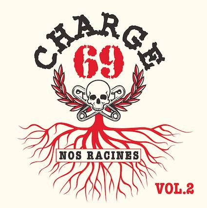 Charge 69 : Nos racines volume 2 LP